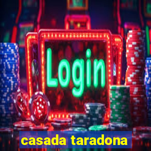 casada taradona